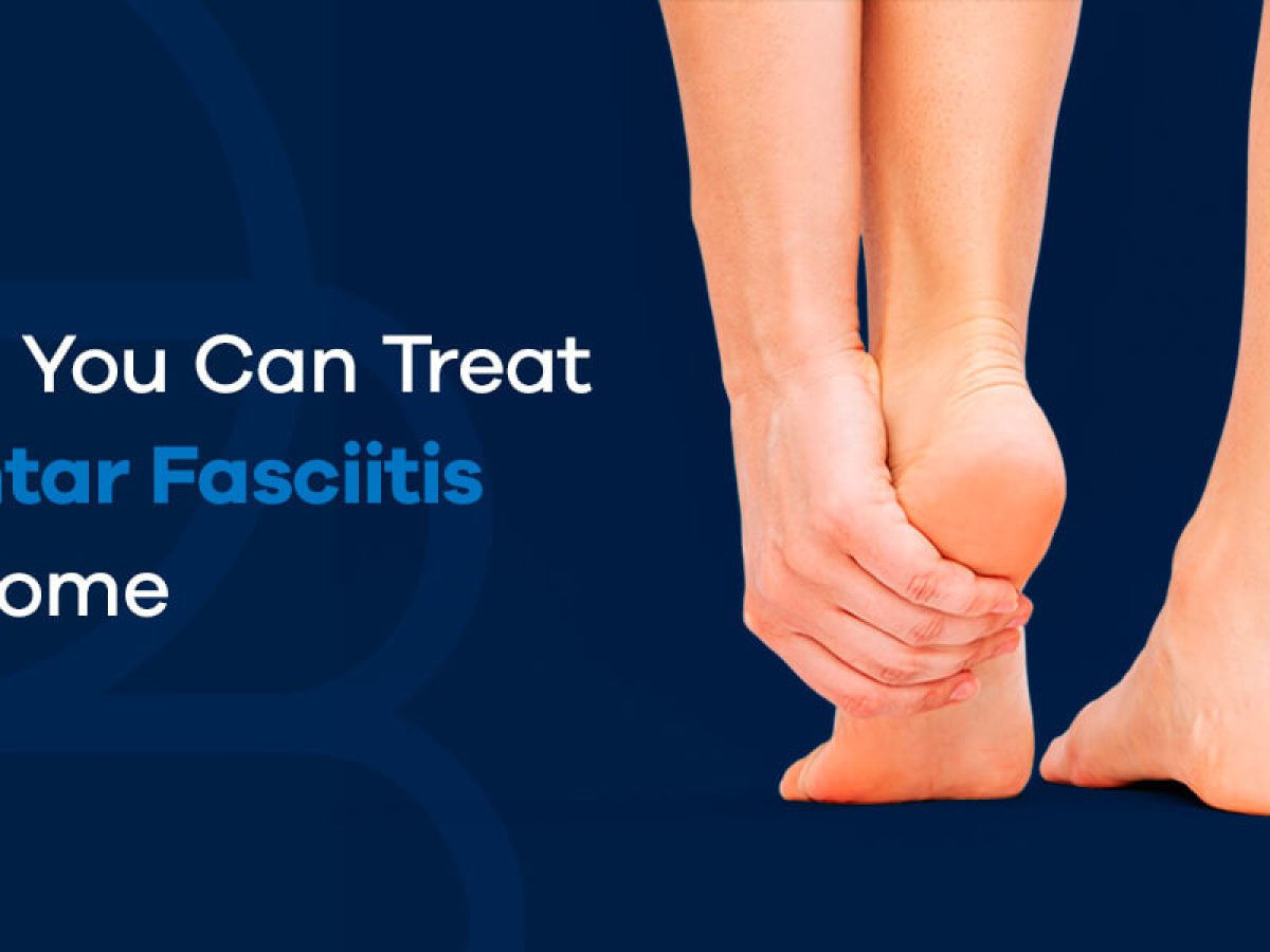 The Best Solutions for Treating Plantar Fasciitis Pain: Premier Foot &  Ankle: Podiatrists