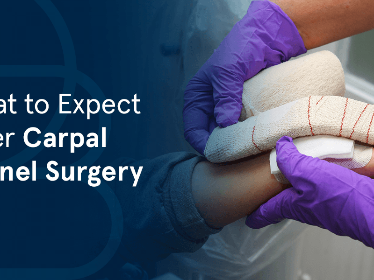 What to Expect After Carpal Tunnel Surgery - OrthoBethesda