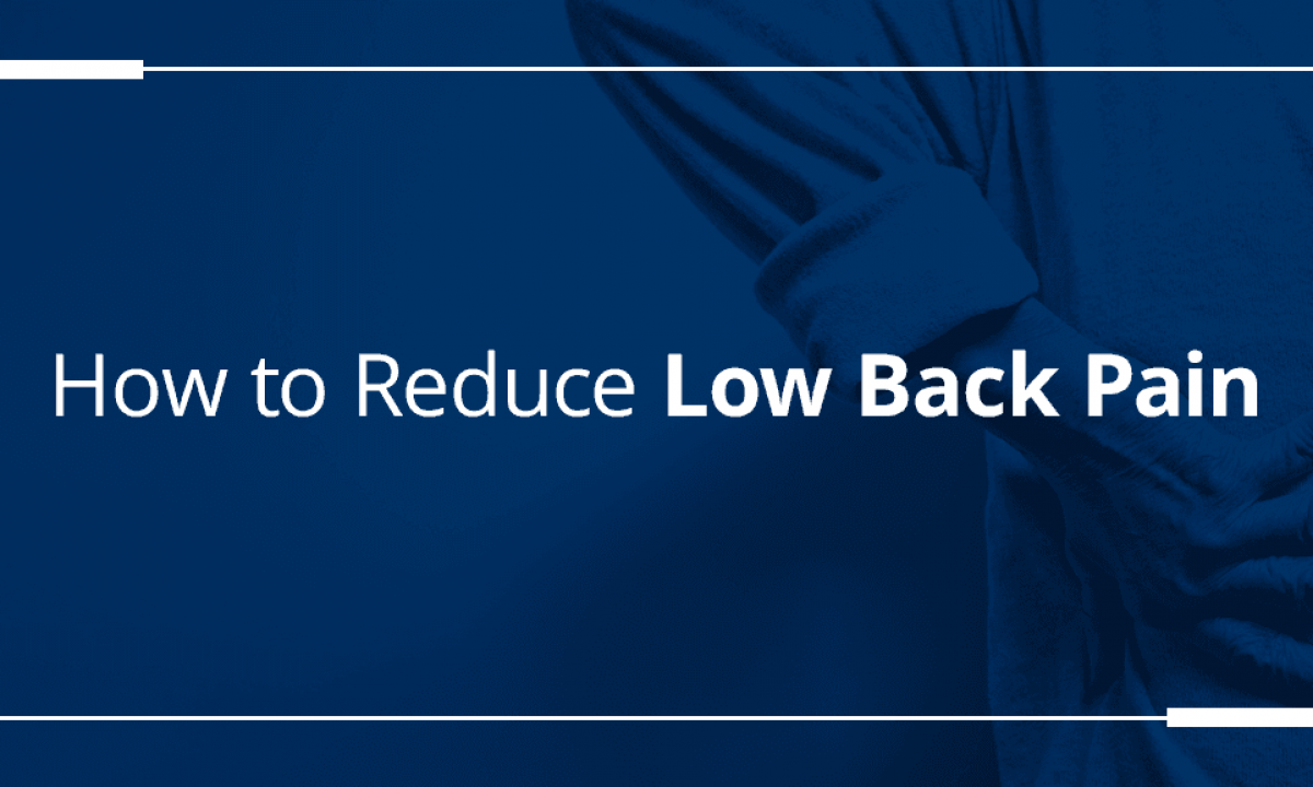 How to Reduce Low Back Pain